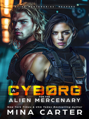 cover image of A Cyborg for the Alien Mercenary